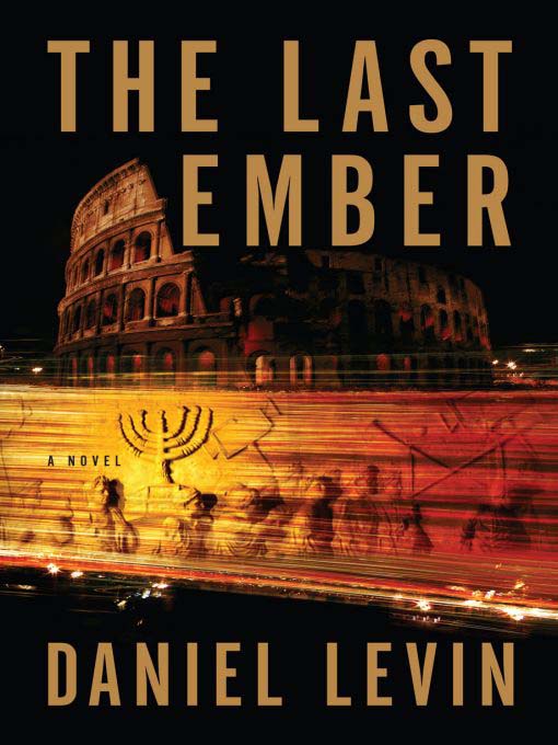 Title details for The Last Ember by Daniel Levin - Wait list